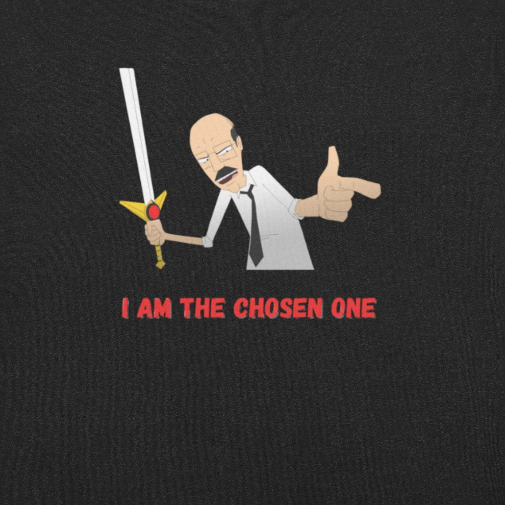 Cartoon man with bald head and mustache holding a sword and pointing, text below says I AM THE CHOSEN ONE
